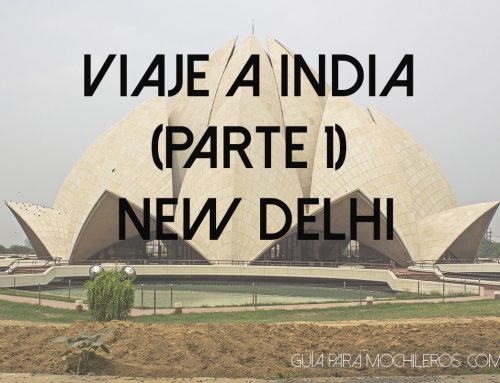 New Delhi | Viaje a India (Parte 1)